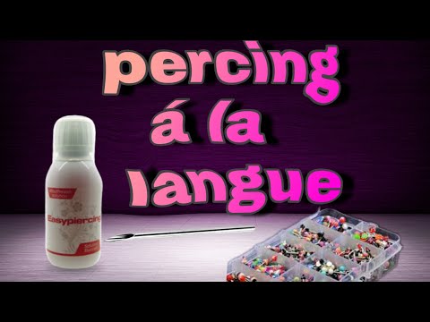 Vidéo: Étapes De Guérison Du Piercing De La Langue: Jour Après Jour, Soins Ultérieurs, Infection