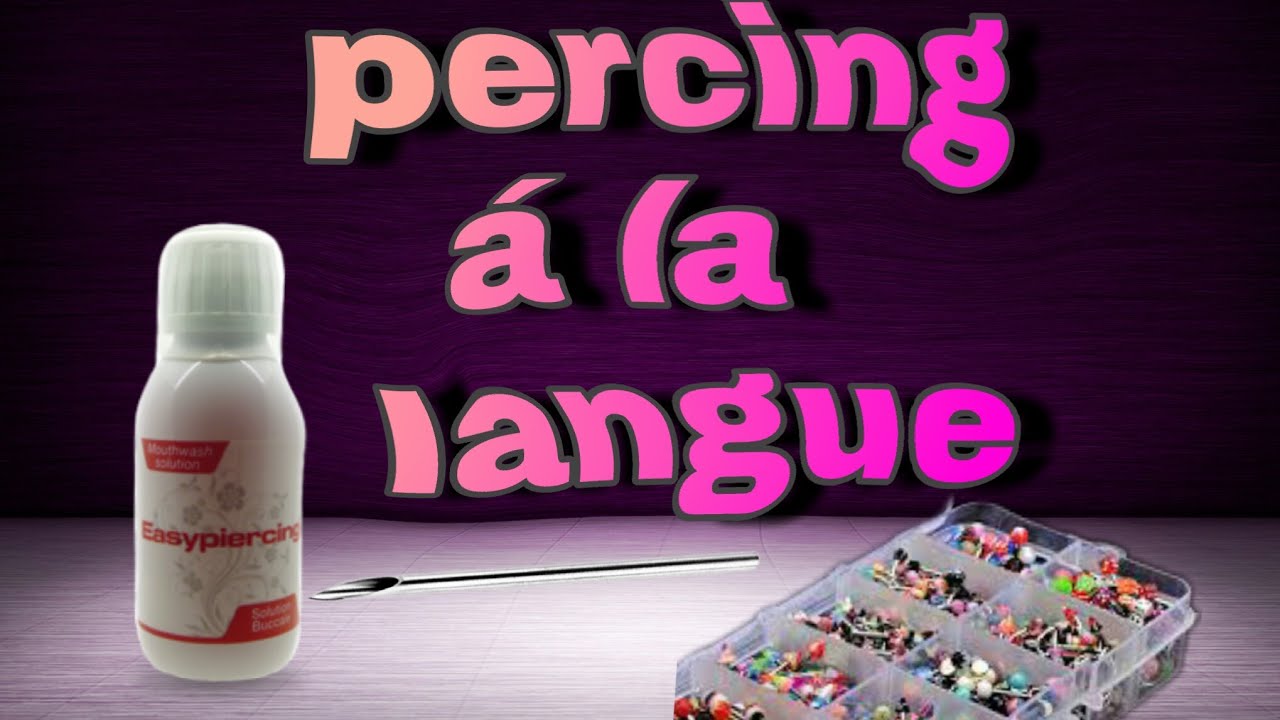 Mon percing à la langue (Soin..)