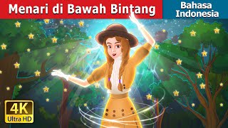 Menari di Bawah Bintang | Dancing Under the Stars in Indonesian | @IndonesianFairyTales
