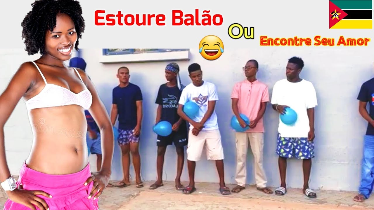 Estoure Balão De Moçambique Está Piorando Kkkkkk