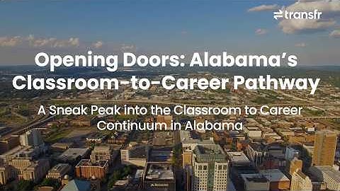 Alabama’s Classroom to Career Pathways with Transfr VR