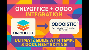 ONLYOFFICE + Odoo Integration | Full Guide to Docs, Templates & Document Editing