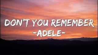 Adele - Don't You Remember  (Lyrics 1 Hour)💖🎶