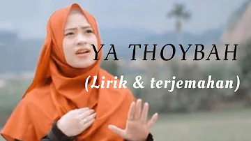 YA THOYBAH - AI KHODIJAH cover (lirik & terjemahan)