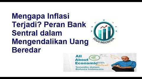 Mengapa Inflasi Terjadi? Peran Bank Sentral dalam Mengendalikan Uang Beredar