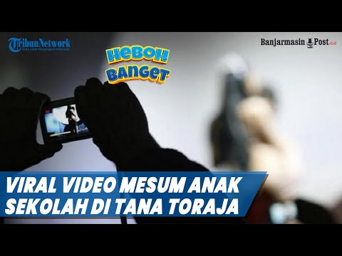 Beredar Video Mesum Anak Sekolah di Tana Toraja, Pemuda yang Merekam dan Menyebarkan Diciduk Polisi