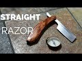 CHEAP and AWESOME-  How to make a STRAIGHT RAZOR at home