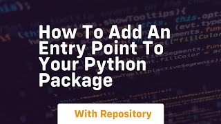 How to add an entry point to your python package