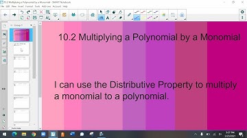 10.2 Multiplying a Polynomial by a Monomial Lesson Video