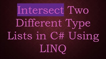 Intersect Two Different Type Lists in C# Using LINQ