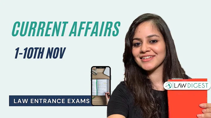 Current Affairs - November 2021 Part 1| DU LLB, CLAT, AILET, BHU, MH CET Law, JMI, PU Law