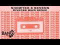 SHOWTEK &amp; SEVENN - Pum Pum (Diverse Bind Remix)