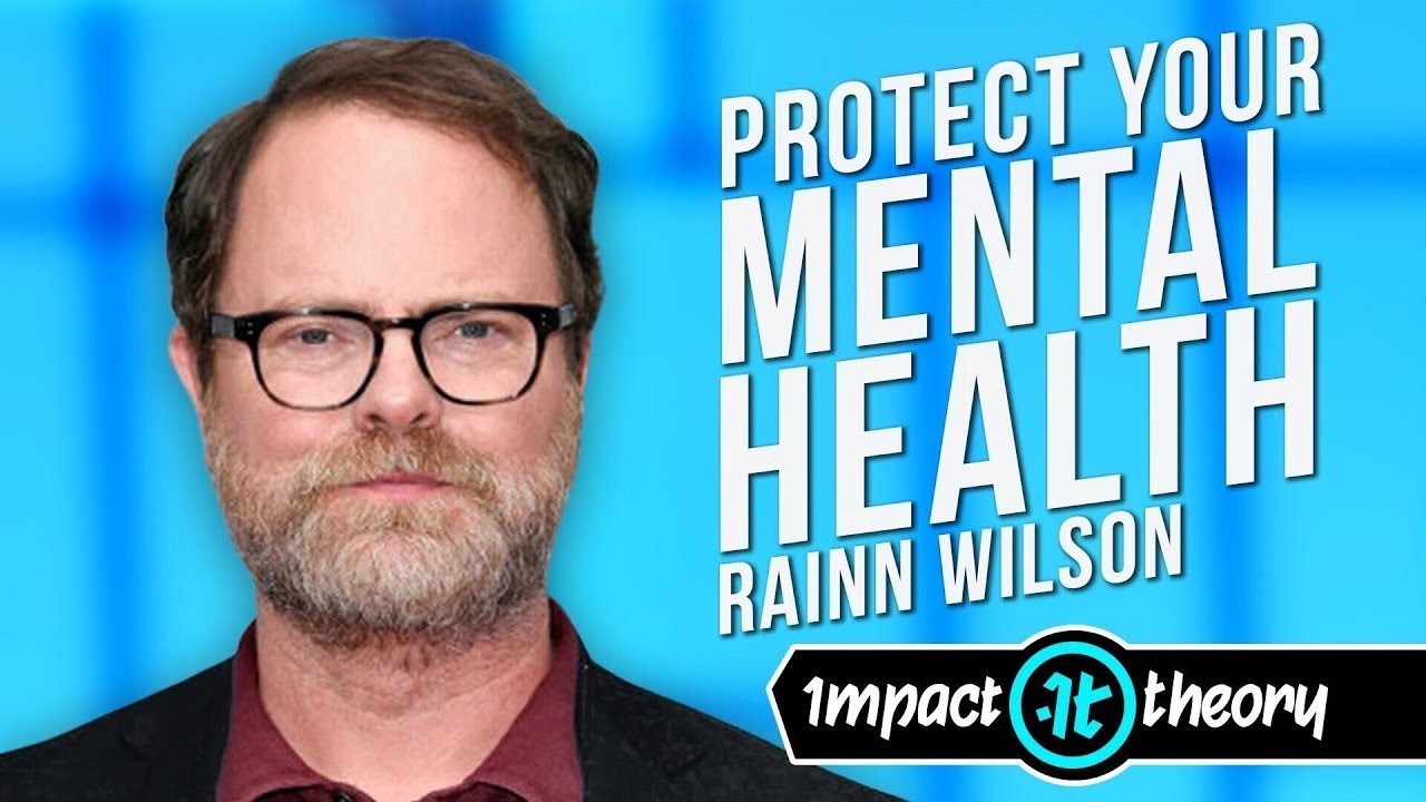 Thumbnail for If You Suffer From Depression or Anxiety, You Need to Watch This | Rainn Wilson on Impact Theory