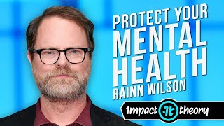 If You Suffer From Depression or Anxiety, You Need to Watch This | Rainn Wilson on Impact Theory