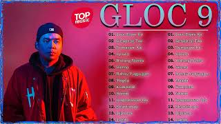 Gloc  9 Greatest Hits | Gloc9 2024 Mix