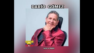 DARÍO  GÓMEZ - HECHO  EN  MEDELLÍN  (LETRA)