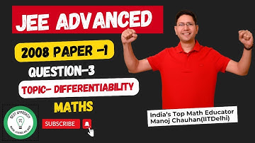 JEE Advanced 2008 Math Paper-1 Solution I Q3 I Manoj Chauhan Sir #jee #jeeadvanced #manoj_chauhan