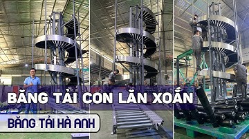 Hệ thống băng tải con lăn xoắn ốc  -  Băng Tải Hà Anh