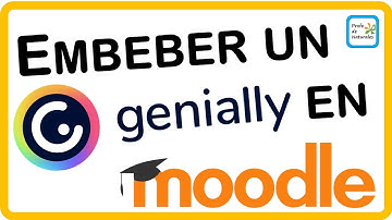 Embeber Genially en Moodle ✍️(◔◡◔)