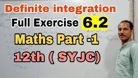 Definite integration full Exercise 6.2 || Maths Part 1 || Maharashtra board || Vimlesh Sir