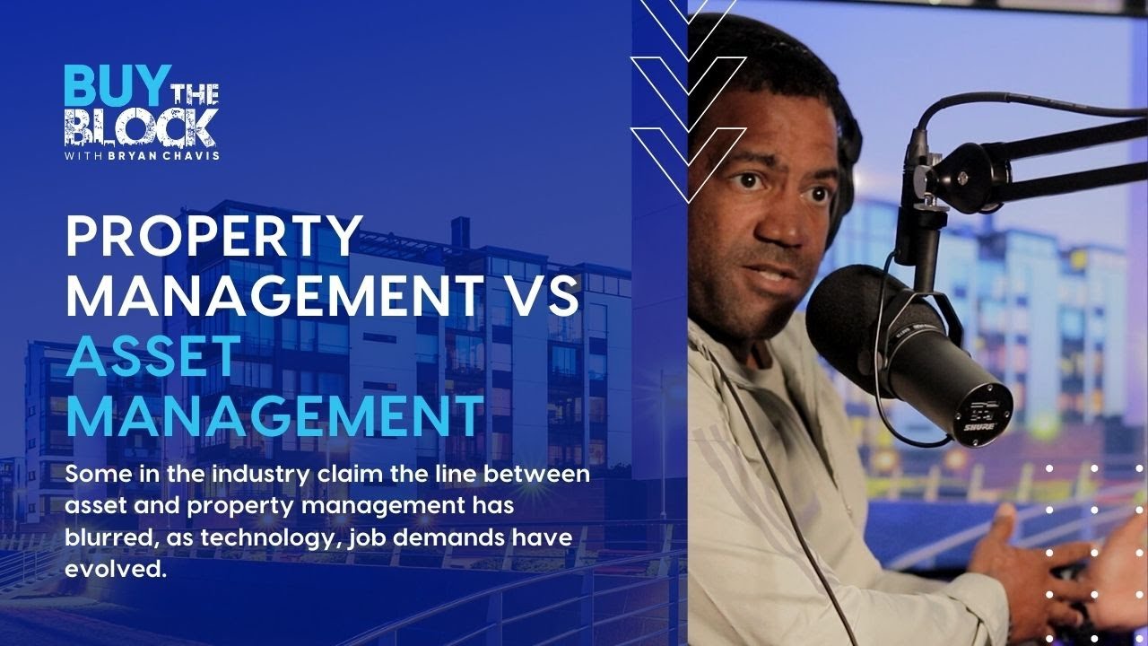 Property Management vs. Asset Management What's The Difference? YouTube