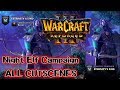 Warcraft 3 Reforged - Night Elf Campaign ALL CUTSCENES