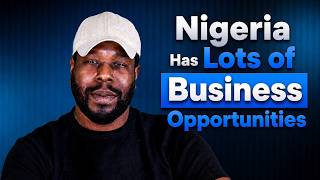 Nigeria Has No Shortage of Business — Only Shortage of Action