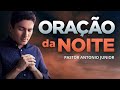 ORAÇÃO DA NOITE DE HOJE - Para Cumprir os Propósitos de Deus! 🙏🏼