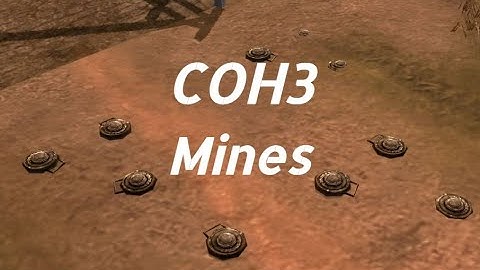 COH3 - Mines