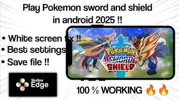 Play Pokemon sword and shield in android 2025 !! Best settings and save file , skyline edge emulator