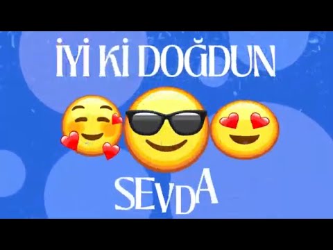 İyiki doğdun SEVDA İsimli Doğum Günü Şarkısı - SEVDA' nın Doğum Günü - SEVDA Doğum Günü Şarkısı