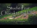 05 Gehorsam | Studien zur Charakterbildung