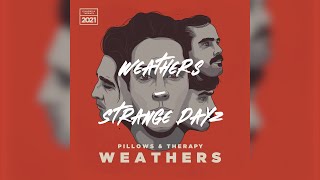 Strange Dayz | Weathers | Lyrics
