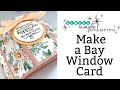 Make a Bay Window Card: The Easy Step-By-Step Tutorial