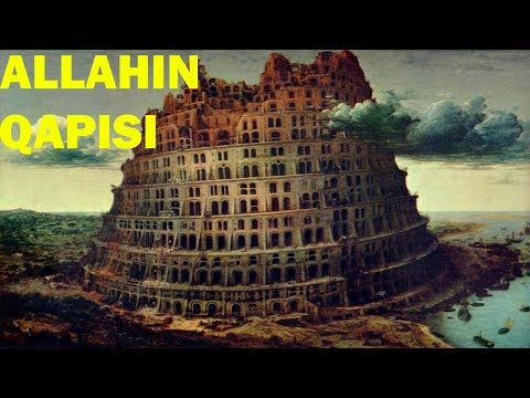 Video: Babil qülləsi bizə nə öyrədir?