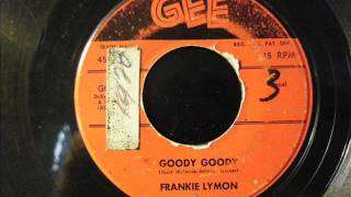 45cat - Frankie Lymon And The Teenagers - Goody Goody / Creation