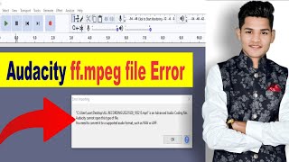 Audacity Ffmpeg file Error Solution | Audacity Import File Error Problem