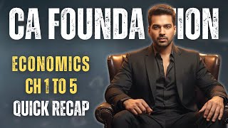 CH 1 to 5 | CA Foundation Economics | From My BOOK | CA Parag Gupta