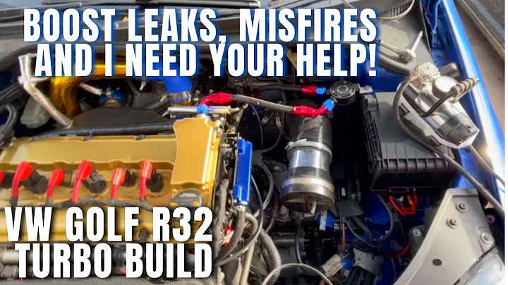 I need HELP!  -  NEW Parts, Fixing BOOST Leaks, Diagnosing Misfires | Golf R32 Turbo Build