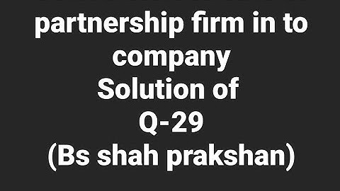 conversion or sale of partnership firm, fybcom (sem-1),Bsshah Prakashan
