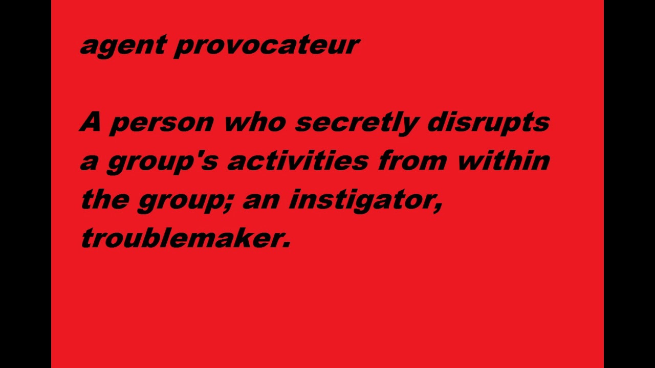 agent provocateur meaning YouTube