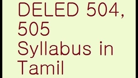 DELED 504, 505 Syllabus in Tamil