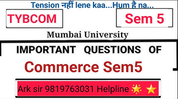 COMMERCE SEM5 Imp |TYBCOM Sem5|2025 Syllabus Imp QUESTION| MUMBAI UNIVERSITY Exam|ARK sir