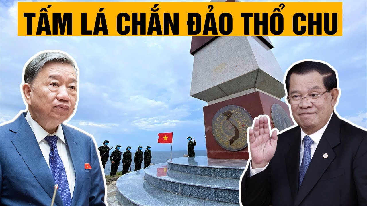 Quần đảo Thổ Chu của Việt Nam chính là nỗi khiếp sợ của Campuchia