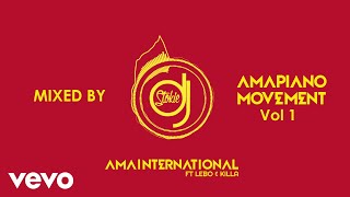 DJ Stokie - Amainternational (Extended Mix / Visualiser) ft. Lebo, Killa