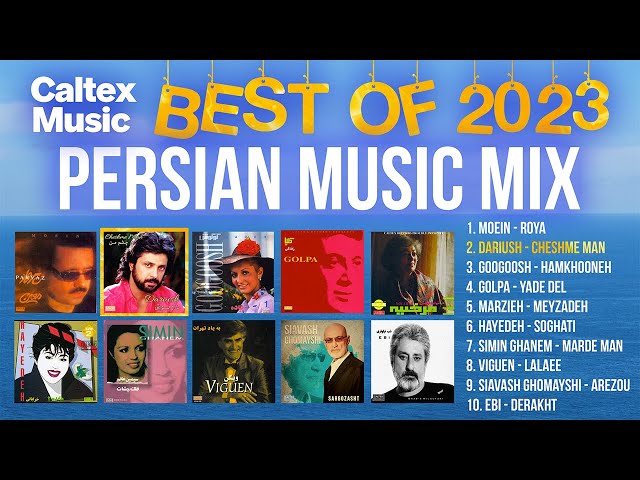 Best of 2023 PERSIAN Mix 🎉 Popular Iranian Tracks from 2023 |  میکس ۲۰۲۳ class=