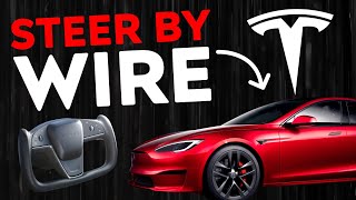 Tesla Steer by Wire Technology Revealed | Coming Soon?