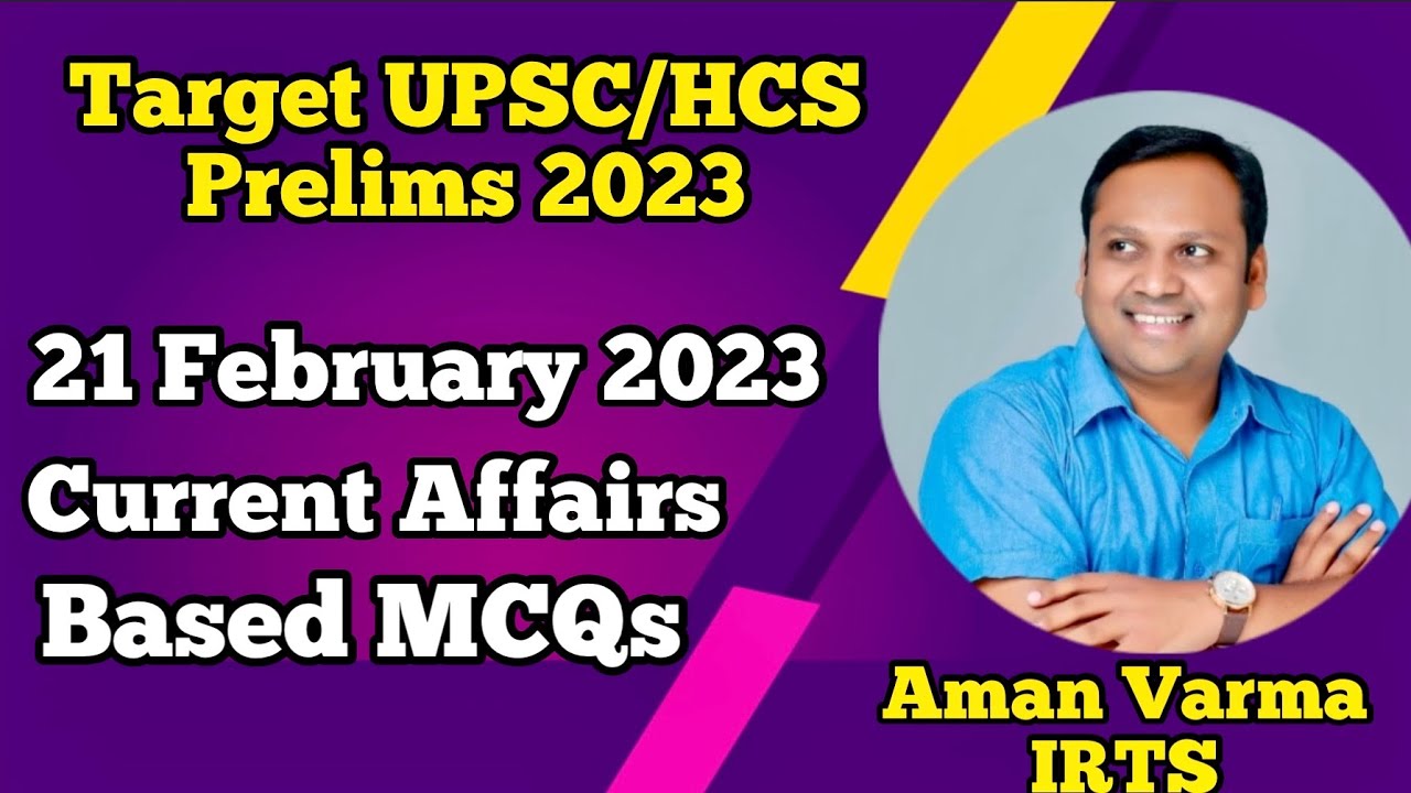 maximise-your-score-in-the-21-february-2023-current-affairs-based-mcqs