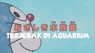 Download lagu Terjebak di Aquarium - Doraemon Bahasa Indonesia Terbaru #405