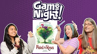 Paint the Roses - GameNight! Se11 Ep19  - How to Play and Playthrough